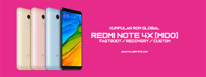 ROM Global Redmi Note 4X (Mido) 