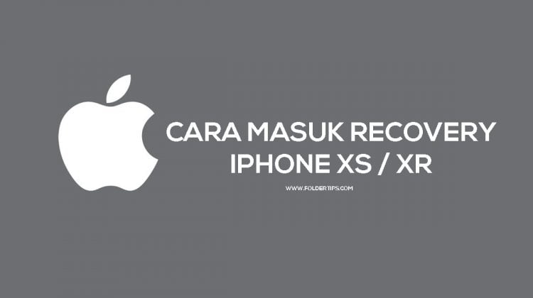 Cara Force Restart, Masuk Recovery / DFU Mode & Restore iPhone XS/XR