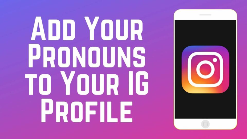 Cara-Menambahkan-Pronouns-di-Instagram-agar-Terlihat-Profesional